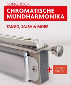 20 Tangos, Salsas & mehr für die chrom. Mundharmonika