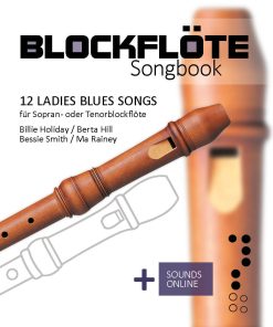 12 Ladies Blues Songs für die Blockflöte – eBook