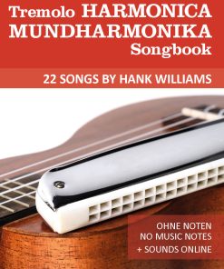 22 Songs by Hank Williams für die Tremolo / Oktav Mundharmonika – eBook